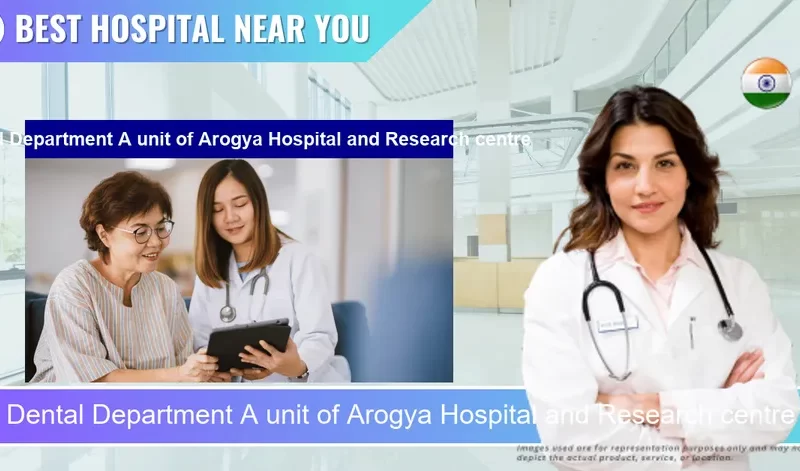 Dental Department A unit of Arogya Hospital and Research centre located in Pincode 781301 Barpeta