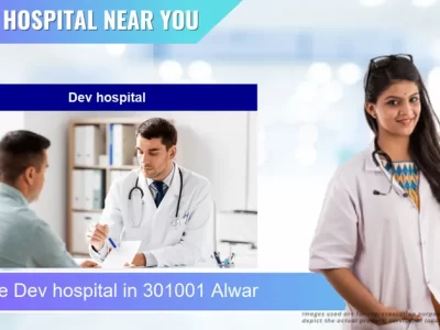 Dev hospital located in Pincode 301001 Alwar