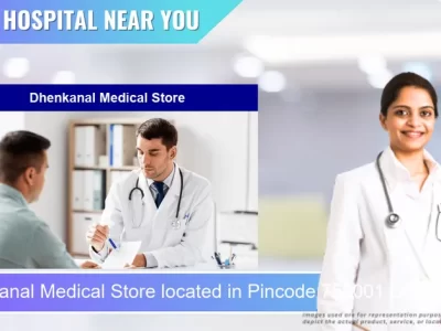 Dhenkanal Medical Store located in Pincode 759001 Dhenkanal