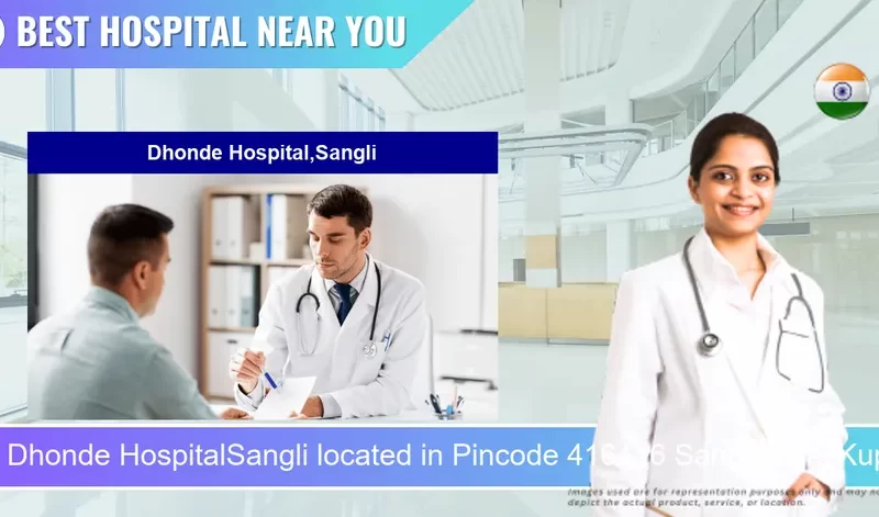Dhonde HospitalSangli located in Pincode 416416 Sangli Miraj Kupwad