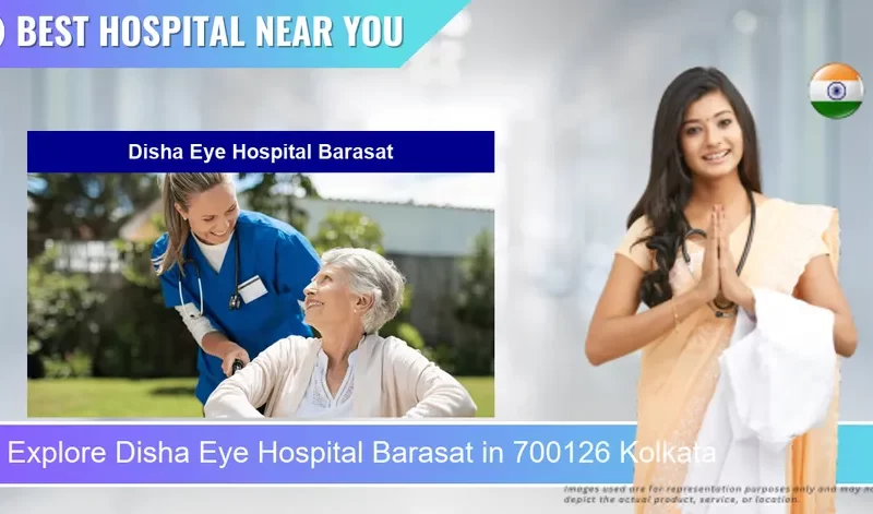 Disha Eye Hospital Barasat located in Pincode 700126 Kolkata