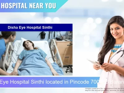 Disha Eye Hospital Sinthi located in Pincode 700036 Baranagar