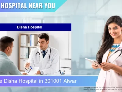 Disha Hospital located in Pincode 301001 Alwar
