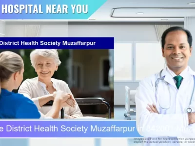 District Health Society Muzaffarpur located in Pincode 842001 Muzaffarpur
