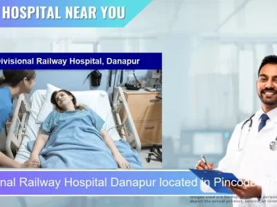 Divisional Railway Hospital Danapur located in Pincode 801105 Patna