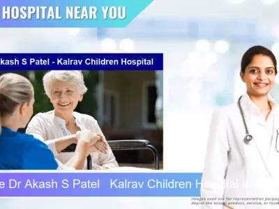 Dr Akash S Patel Kalrav Children Hospital located in Pincode 384002 Mehsana