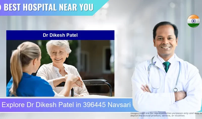 Dr Dikesh Patel located in Pincode 396445 Navsari
