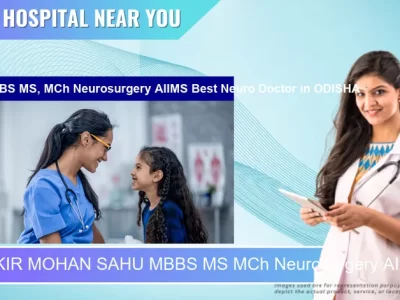 Dr FAKIR MOHAN SAHU MBBS MS MCh Neurosurgery AIIMS Best Neuro Doctor located in Pincode ODISHA located in Pincode 768202 Hansamurakatapali