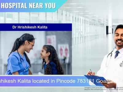 Dr Hrishikesh Kalita located in Pincode 783121 Goalpara