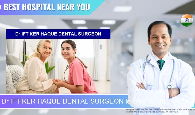 Dr IFTIKER HAQUE DENTAL SURGEON located in Pincode 785001 Jorhat