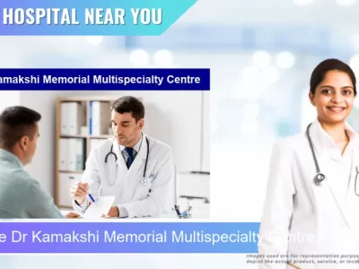 Dr Kamakshi Memorial Multispecialty Centre located in Pincode 600020 Chennai