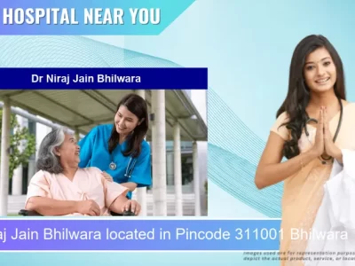 Dr Niraj Jain Bhilwara located in Pincode 311001 Bhilwara