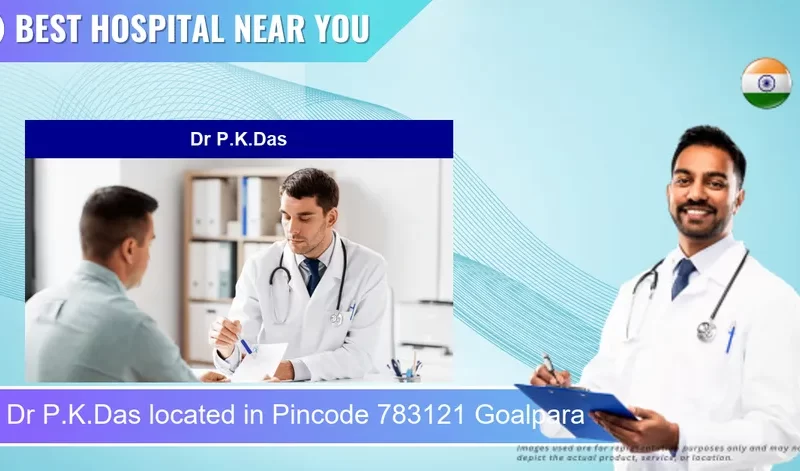 Dr P.K.Das located in Pincode 783121 Goalpara