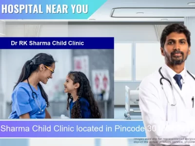 Dr RK Sharma Child Clinic located in Pincode 301001 Alwar