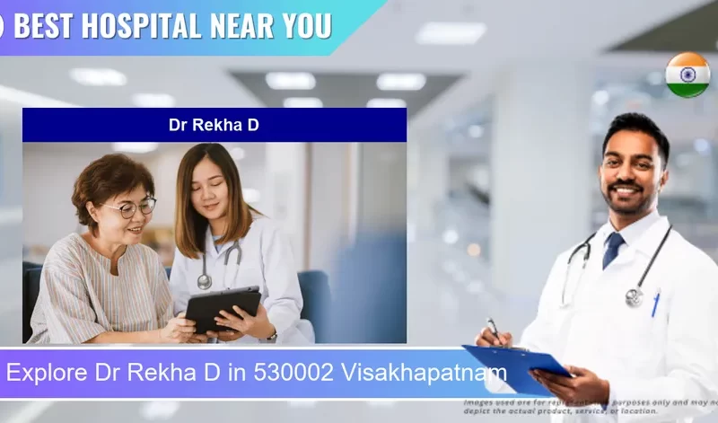 Dr Rekha D located in Pincode 530002 Visakhapatnam