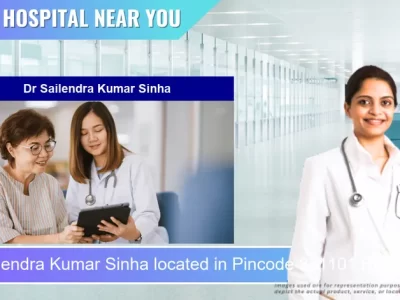 Dr Sailendra Kumar Sinha located in Pincode 851101 Begusarai