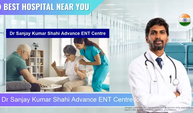 Dr Sanjay Kumar Shahi Advance ENT Centre located in Pincode 841301 Chapra