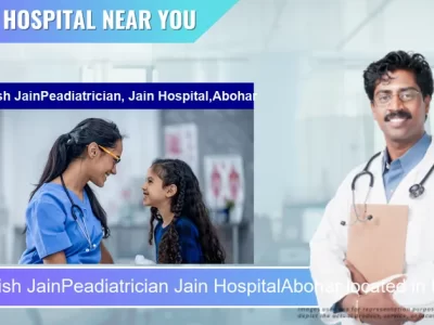 Dr Satish JainPeadiatrician Jain HospitalAbohar located in Pincode 152116 Abohar