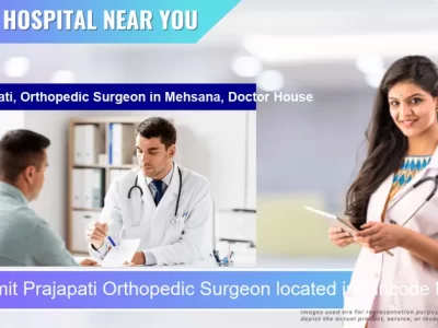 Dr Sumit Prajapati Orthopedic Surgeon located in Pincode Mehsana Doctor House located in Pincode 384002 Mehsana