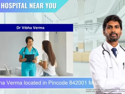 Dr Vibha Verma located in Pincode 842001 Muzaffarpur