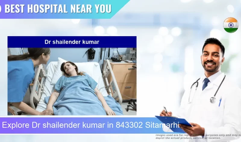 Dr shailender kumar located in Pincode 843302 Sitamarhi