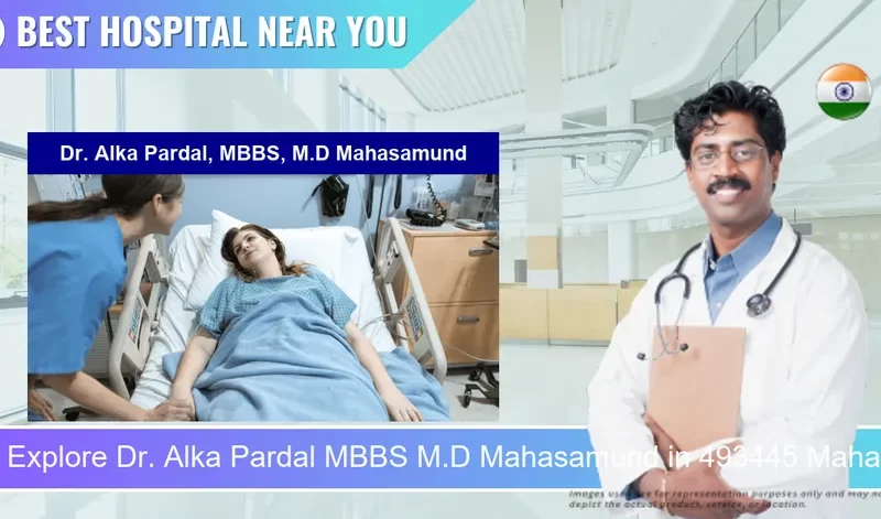 Dr. Alka Pardal MBBS M.D Mahasamund located in Pincode 493445 Mahasamund