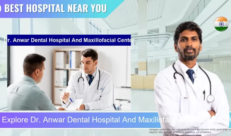Dr. Anwar Dental Hospital And Maxillofacial Center located in Pincode 209601 Fatehgarh