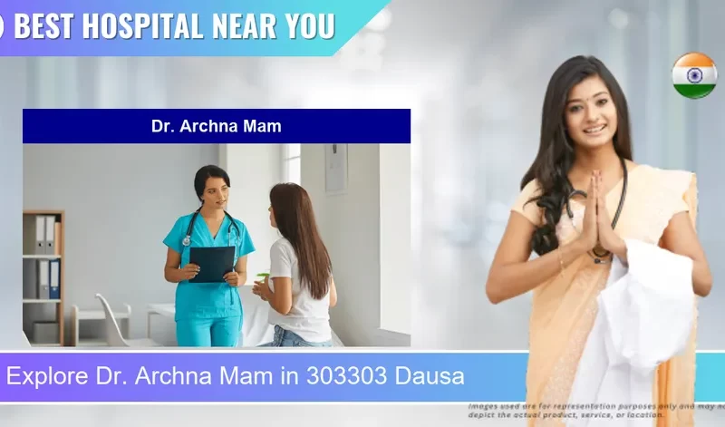Dr. Archna Mam located in Pincode 303303 Dausa