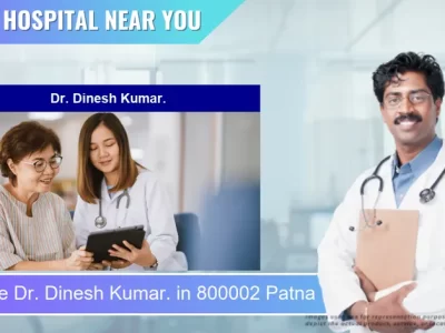 Dr. Dinesh Kumar. located in Pincode 800002 Patna