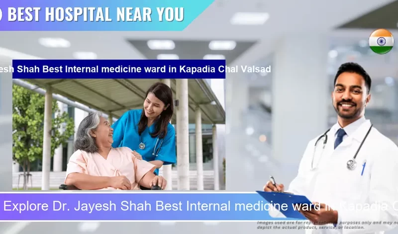 Dr. Jayesh Shah Best Internal medicine ward located in Pincode Kapadia Chal Valsad located in Pincode 396001 Valsad