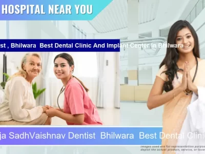 Dr. Raja SadhVaishnav Dentist Bhilwara Best Dental Clinic And Implant Center located in Pincode Bhilwara located in Pincode 311001 Bhilwara