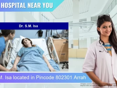 Dr. S.M. Isa located in Pincode 802301 Arrah