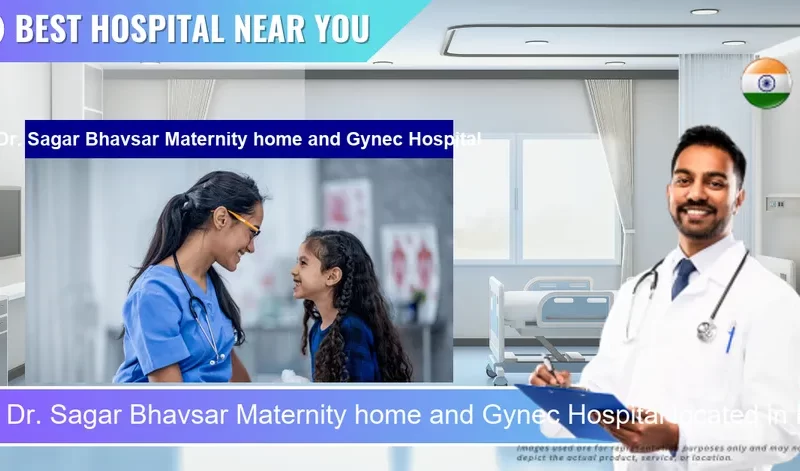 Dr. Sagar Bhavsar Maternity home and Gynec Hospital located in Pincode 396445 Navsari