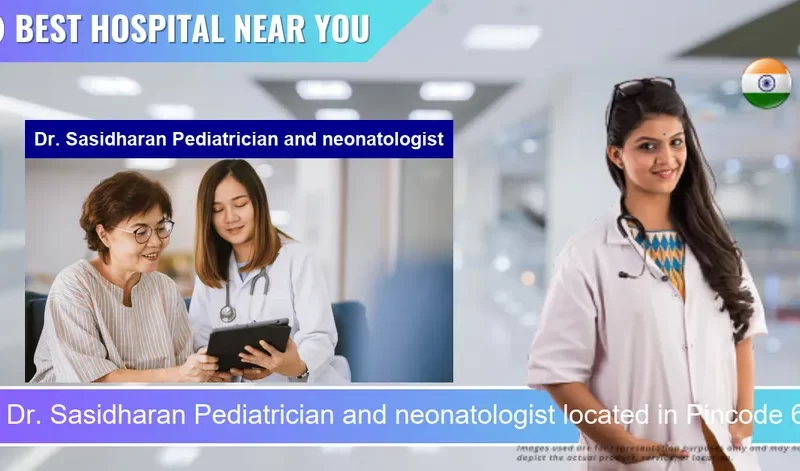 Dr. Sasidharan Pediatrician and neonatologist located in Pincode 605008 Puducherry