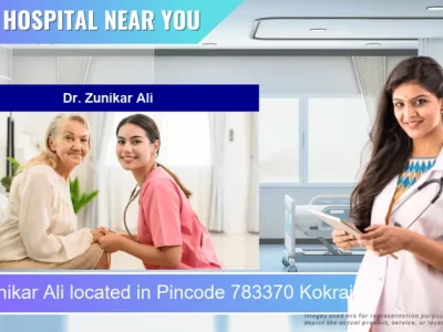 Dr. Zunikar Ali located in Pincode 783370 Kokrajhar