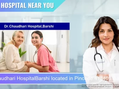 Dr.Chaudhari HospitalBarshi located in Pincode 413401 Barshi