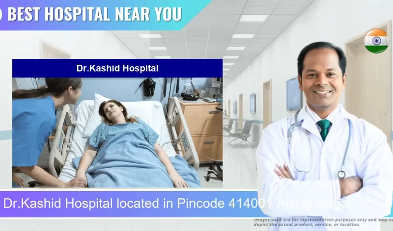 Dr.Kashid Hospital located in Pincode 414001 Ahilya Nagar