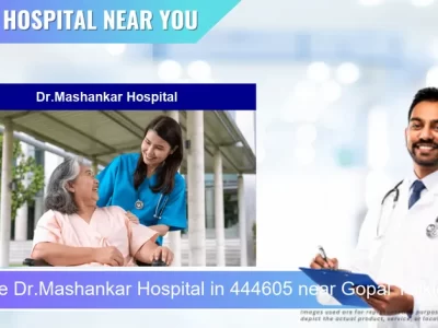 Dr.Mashankar Hospital located in Pincode 444605 near Gopal Talkies