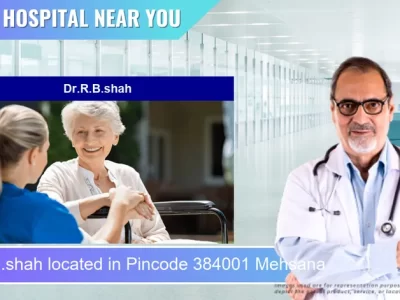 Dr.R.B.shah located in Pincode 384001 Mehsana