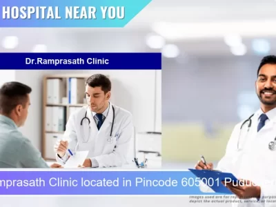 Dr.Ramprasath Clinic located in Pincode 605001 Puducherry