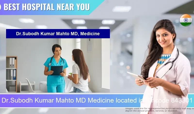 Dr.Subodh Kumar Mahto MD Medicine located in Pincode 843301 Sitamarhi