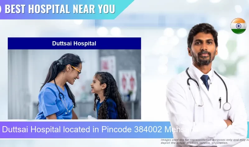 Duttsai Hospital located in Pincode 384002 Mehsana
