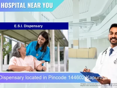 E.S.I. Dispensary located in Pincode 144602 Kapurthala