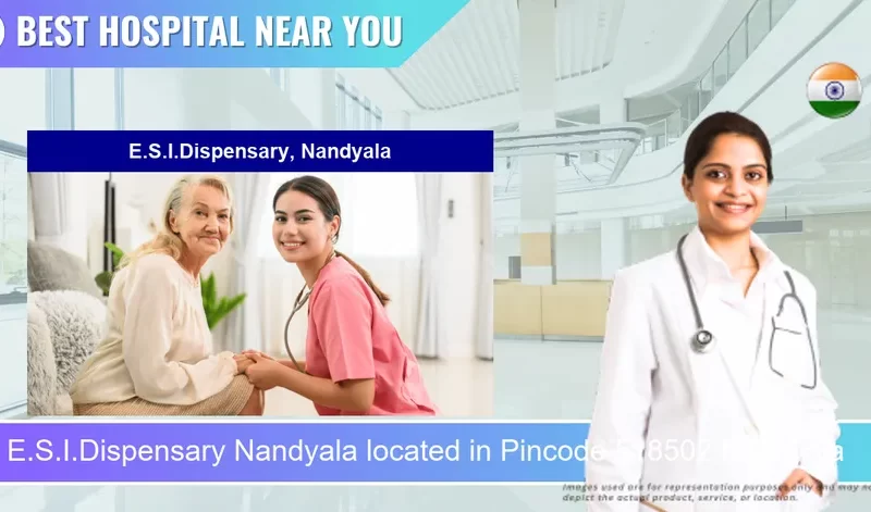 E.S.I.Dispensary Nandyala located in Pincode 518502 Nandyala