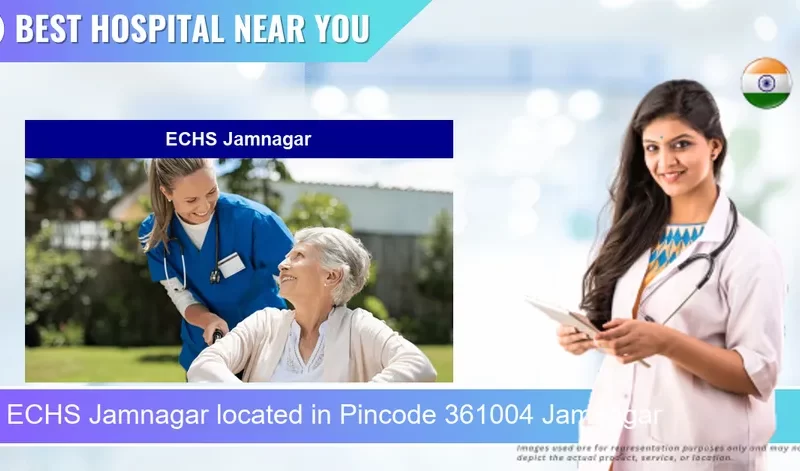 ECHS Jamnagar located in Pincode 361004 Jamnagar