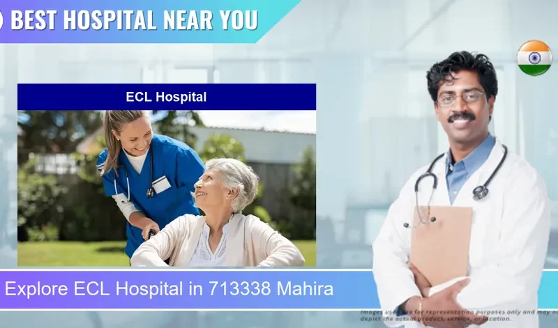 ECL Hospital located in Pincode 713338 Mahira
