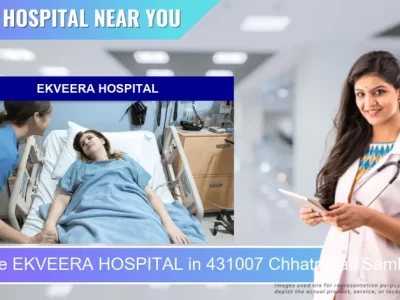 EKVEERA HOSPITAL located in Pincode 431007 Chhatrapati Sambhaji Nagar