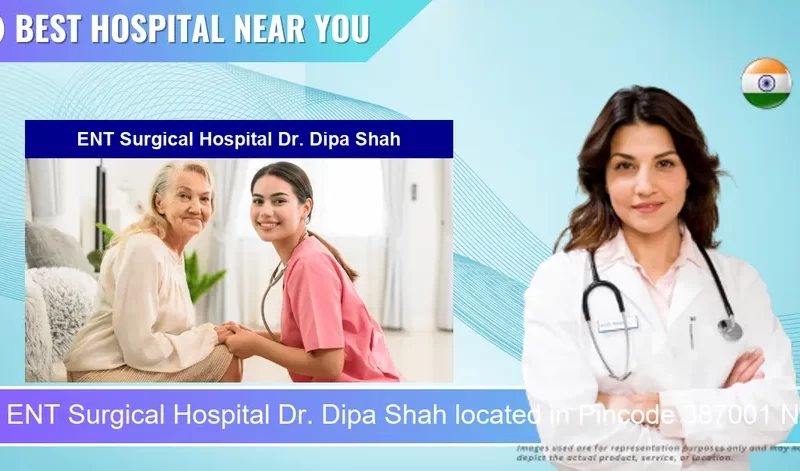ENT Surgical Hospital Dr. Dipa Shah located in Pincode 387001 Nadiad