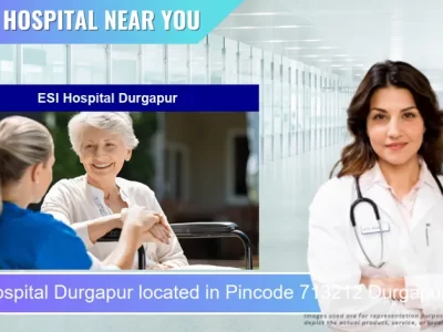ESI Hospital Durgapur located in Pincode 713212 Durgapur