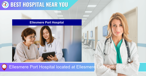 Ellesmere Port Hospital located at Ellesmere Port CH65 6SG